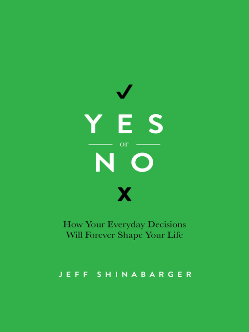 Title details for Yes or No by Jeff Shinabarger - Available